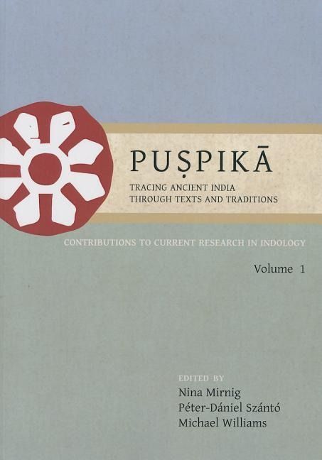 Produktbild: Puṣpikā Tracing Ancient India Through Texts and Traditions