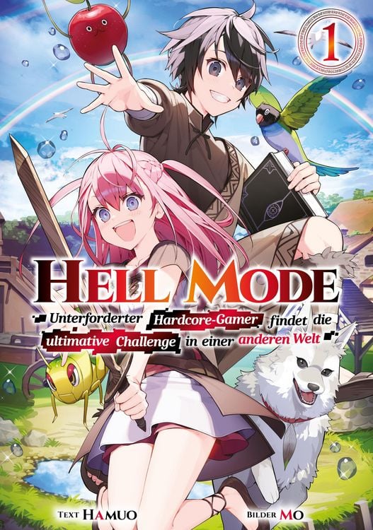 Produktbild: Hell Mode: Unterforderter Hardcore-Gamer findet die ultimative Challenge in einer anderen Welt (Light Novel): Band 1