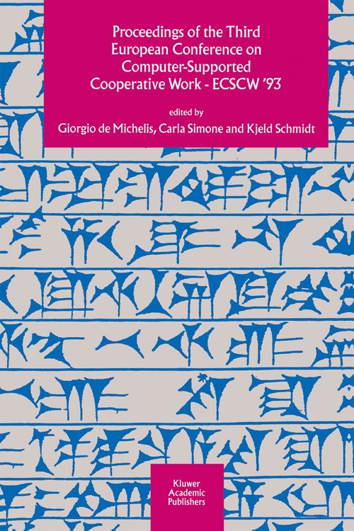 Produktbild: Proceedings of the Third European Conference on Computer-Supported Cooperative Work 13&ndash;17 September 1993, Milan, Italy ECSCW &rsquo;93