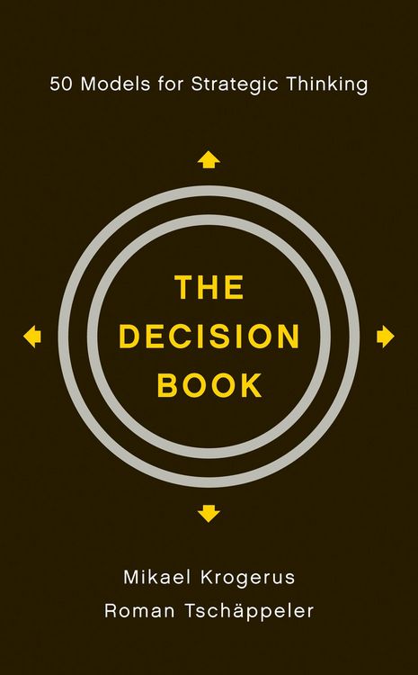 Produktbild: The Decision Book: 50 Models for Strategic Thinking