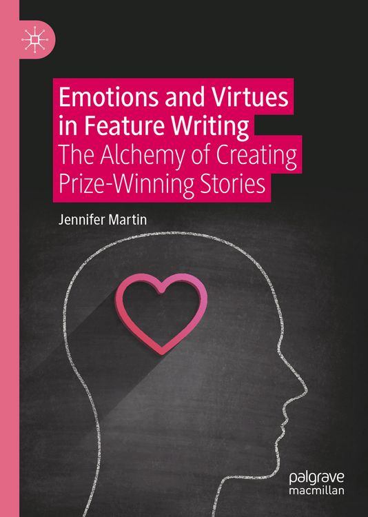 Produktbild: Emotions and Virtues in Feature Writing