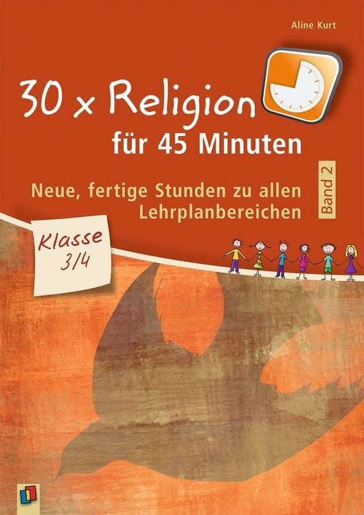 Produktbild: 30 x Religion f&uuml;r 45 Minuten - Band 2 &ndash; Klasse 3/4