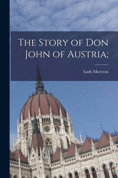 Produktbild: The Story of Don John of Austria;