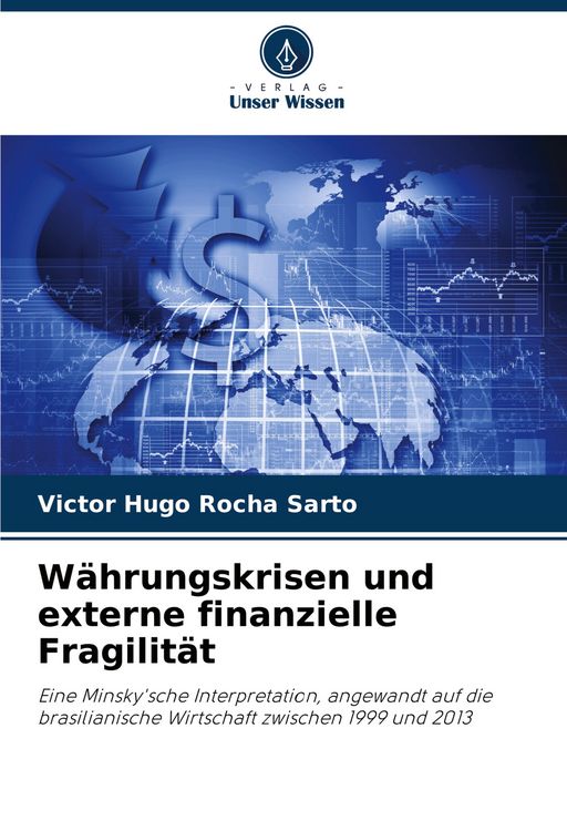 Produktbild: W&auml;hrungskrisen und externe finanzielle Fragilit&auml;t