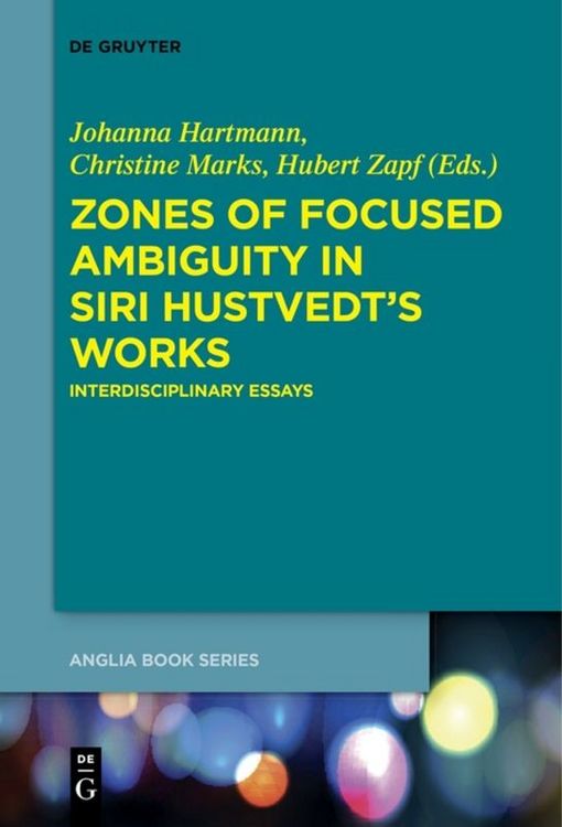 Produktbild: Zones of Focused Ambiguity in Siri Hustvedt&rsquo;s Works