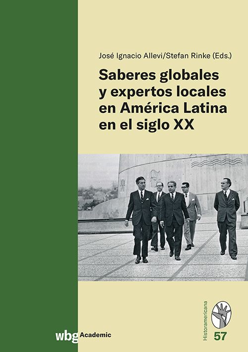 Produktbild: Saberes globales y expertos locales en Am&eacute;rica Latina en el siglo XX
