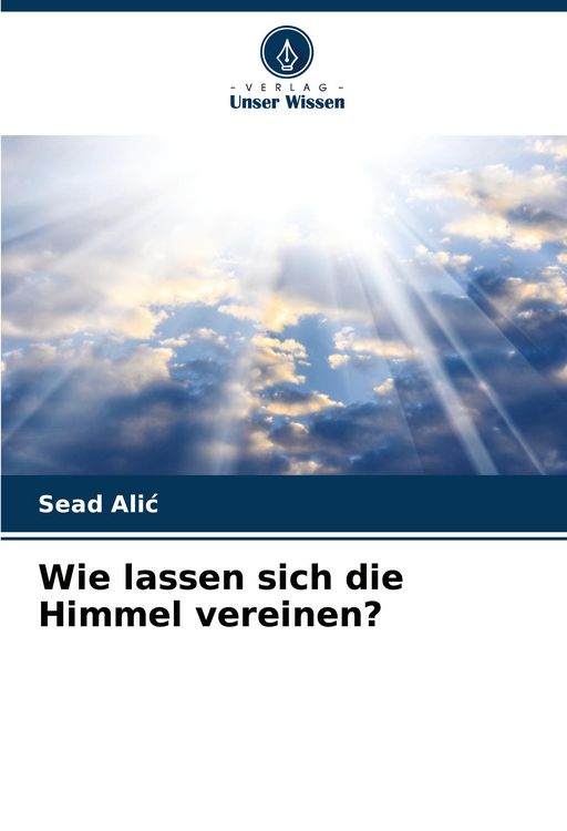 Produktbild: Wie lassen sich die Himmel vereinen?