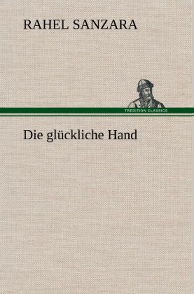 Produktbild: Die gl&uuml;ckliche Hand