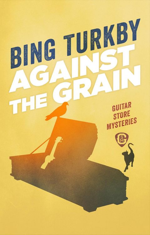 Produktbild: Against the Grain (Guitar Store Mysteries, #3)