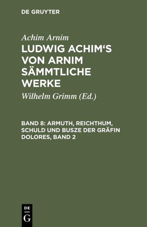 Produktbild: Armuth, Reichthum, Schuld und Busze der Gr&auml;fin Dolores, Band 2