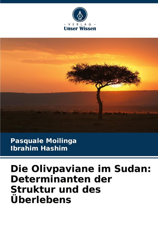 Produktbild: Die Olivpaviane im Sudan: Determinanten der Struktur und des &Uuml;berlebens