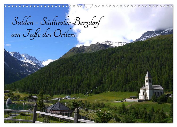 Produktbild: Sulden - S&uuml;dtiroler Bergdorf am Fu&szlig;e des Ortlers (Wandkalender 2026 DIN A3 quer), CALVENDO Monatskalender