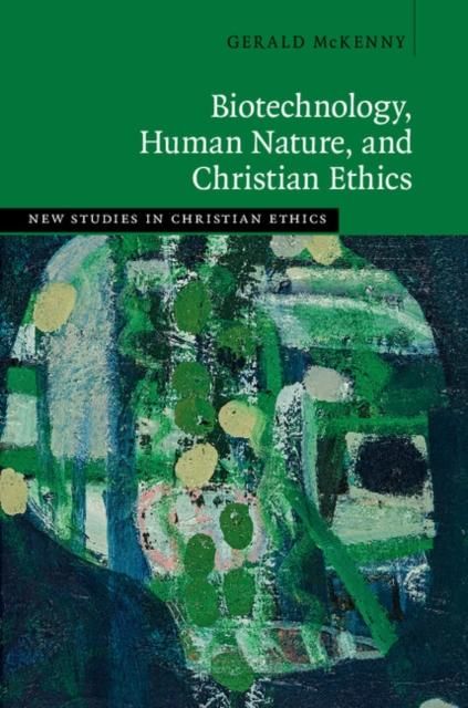 Produktbild: Biotechnology, Human Nature, and Christian Ethics
