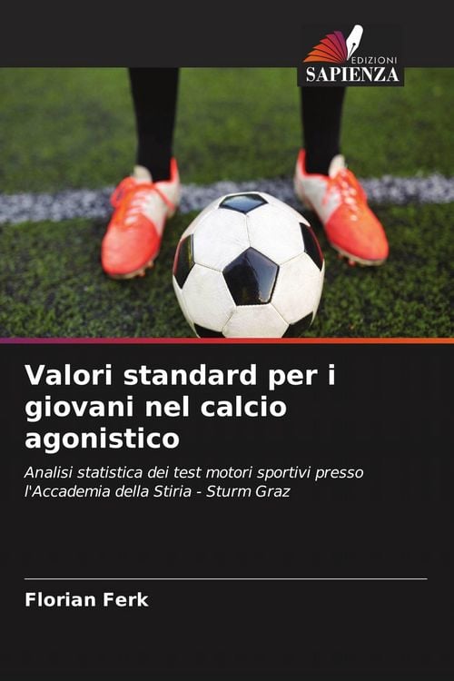 Produktbild: Valori standard per i giovani nel calcio agonistico