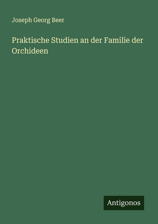Produktbild: Praktische Studien an der Familie der Orchideen