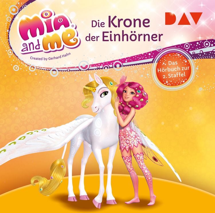 Produktbild: Mia and me: Die Krone der Einh&ouml;rner &ndash; Das H&ouml;rbuch zur 2. Staffel