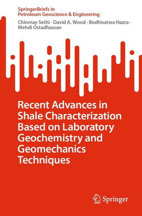 Produktbild: Recent Advances in Shale Characterization Based on Laboratory Geochemistry and Geomechanics Techniques