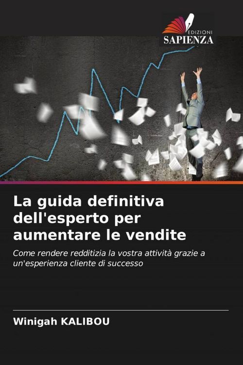 Produktbild: La guida definitiva dell'esperto per aumentare le vendite