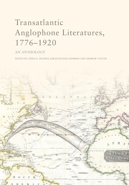 Produktbild: Transatlantic Anglophone Literatures, 1776-1920