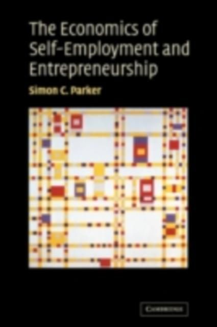 Produktbild: Economics of Self-Employment and Entrepreneurship