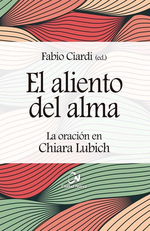 Produktbild: El aliento del alma : la oraci&oacute;n en Chiara Lubich