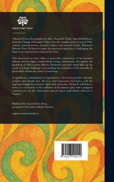 Produktbild: Marital Power Exemplified in Mrs. Packard's Trial, and Self-Defence From the Charge of Insanity