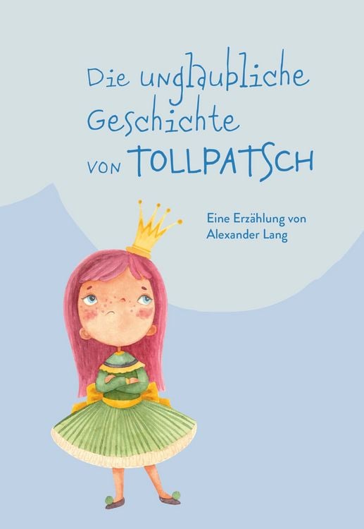 Produktbild: Die unglaubliche Geschichte von Tollpatsch