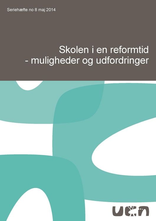 Produktbild: Skolen i en reformtid - muligheder og udfordringer