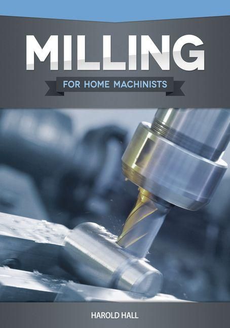 Produktbild: Milling for Home Machinists