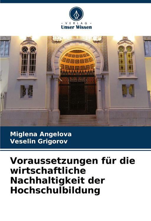 Produktbild: Voraussetzungen f&uuml;r die wirtschaftliche Nachhaltigkeit der Hochschulbildung