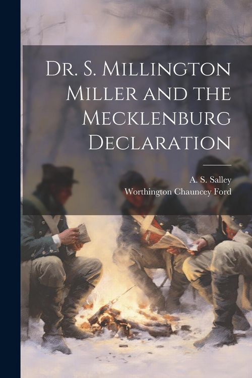 Produktbild: Dr. S. Millington Miller and the Mecklenburg Declaration