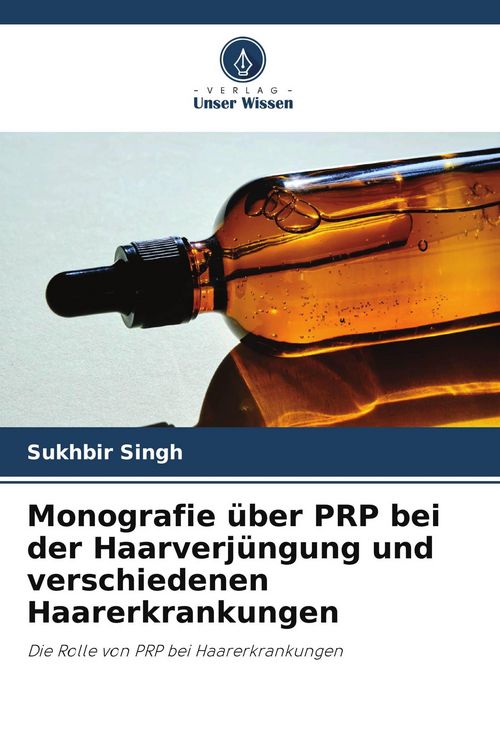 Produktbild: Monografie &uuml;ber PRP bei der Haarverj&uuml;ngung und verschiedenen Haarerkrankungen