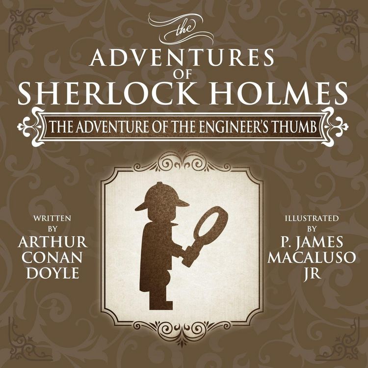 Produktbild: The Adventure of the Engineer's Thumb - The Adventures of Sherlock Holmes Re-Imagined