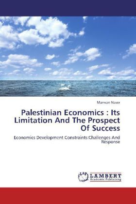 Produktbild: Naser, M: Palestinian Economics : Its Limitation And The Pro