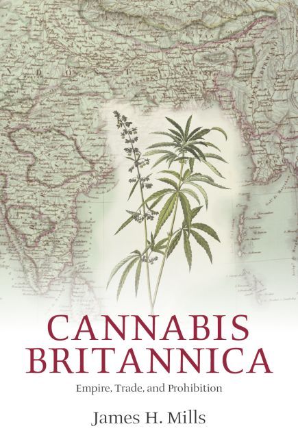 Produktbild: Mills, J: Cannabis Britannica