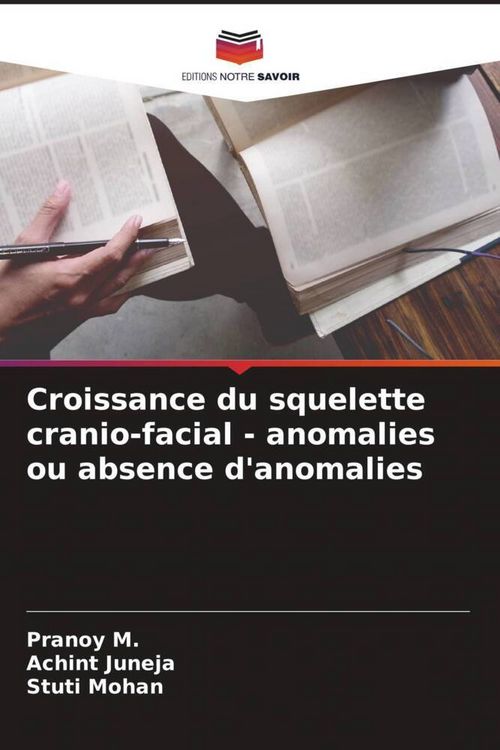 Produktbild: Croissance du squelette cranio-facial - anomalies ou absence d'anomalies