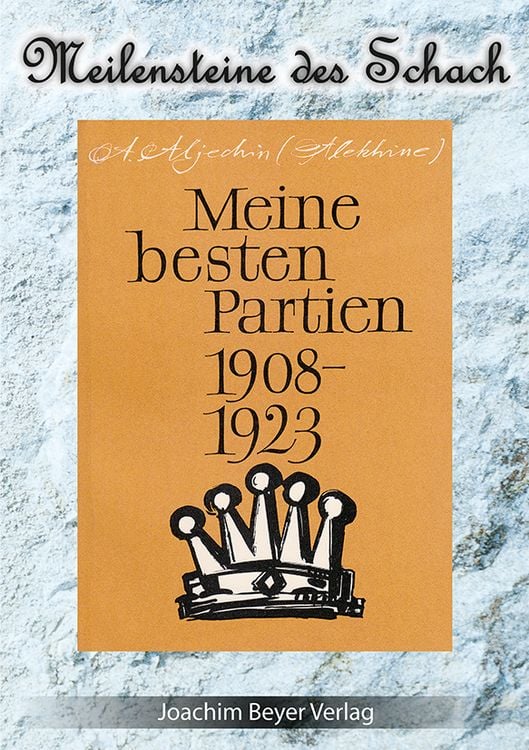 Produktbild: Meine besten Partien 1908-1923