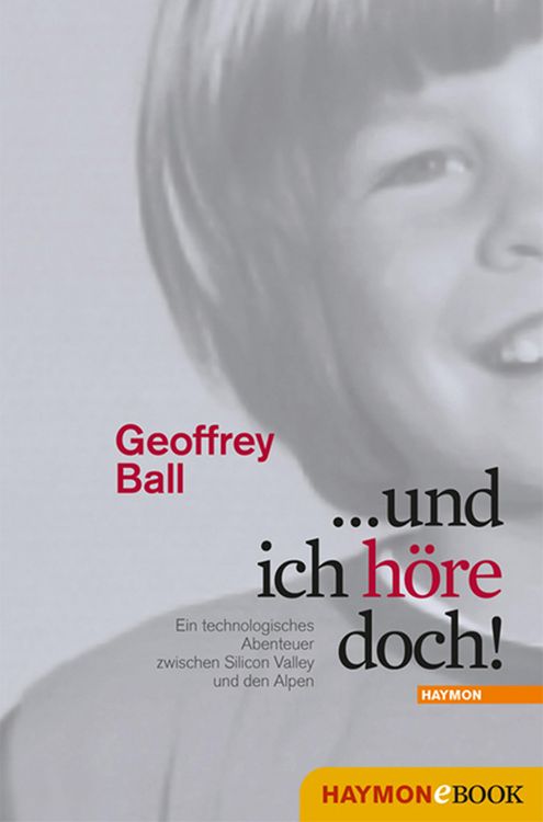 ... und ich höre doch!
