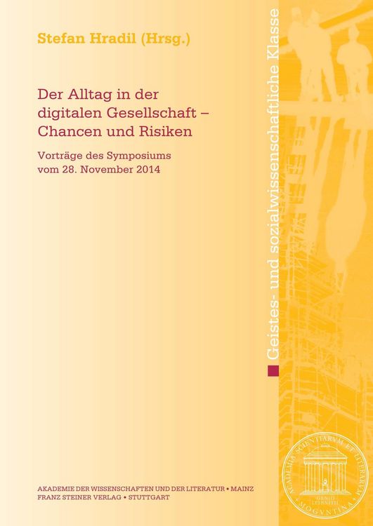 Produktbild: Der Alltag in der digitalen Gesellschaft - Chancen und Risiken