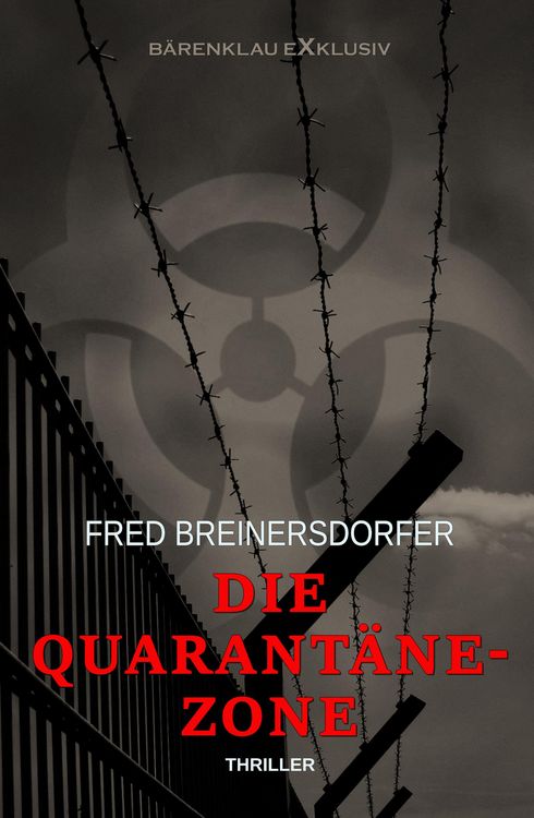 Produktbild: Die Quarant&auml;ne-Zone: Thriller