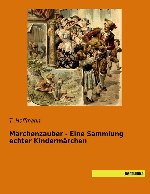 Produktbild: M&auml;rchenzauber - Eine Sammlung echter Kinderm&auml;rchen