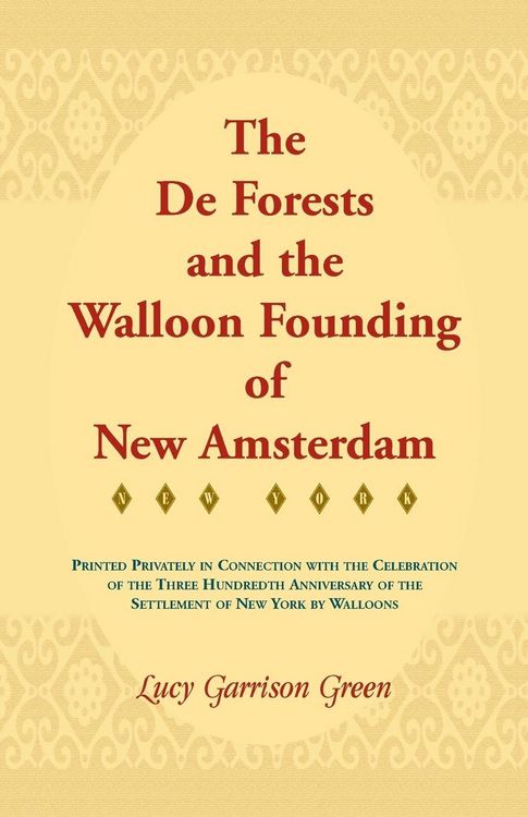 Produktbild: The de Forests and the Walloon Founding of New Amsterdam