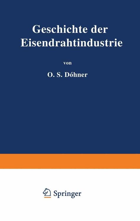 Produktbild: Geschichte der Eisendrahtindustrie