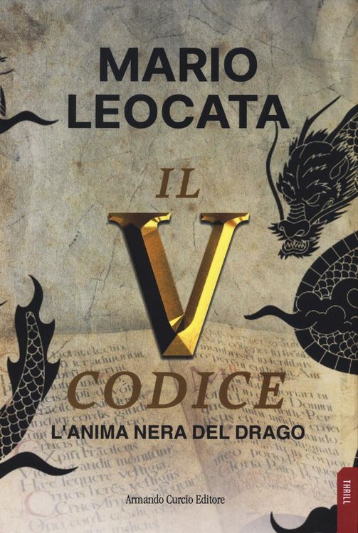 Produktbild: Il quinto codice. L'anima nera del drago