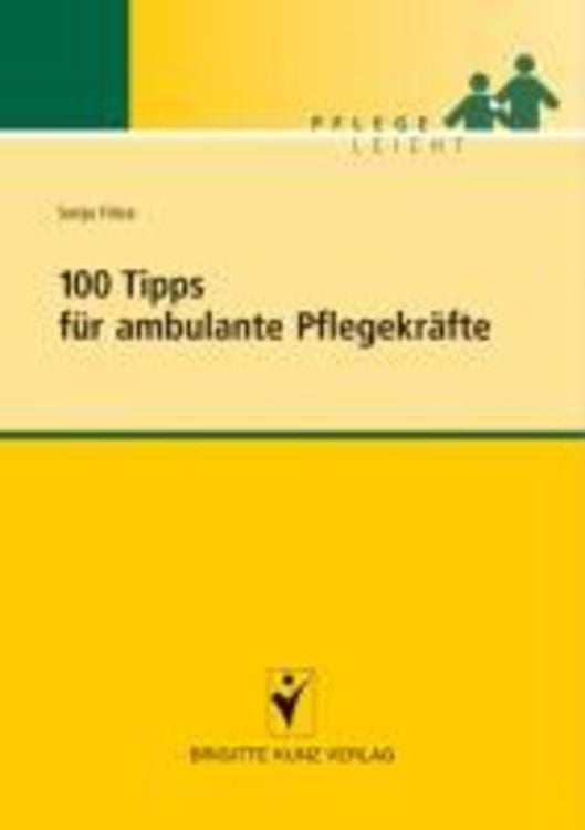 Produktbild: 100 Tipps für ambulante Pflegekräfte