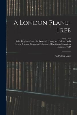 Produktbild: A London Plane-tree: and Other Verse