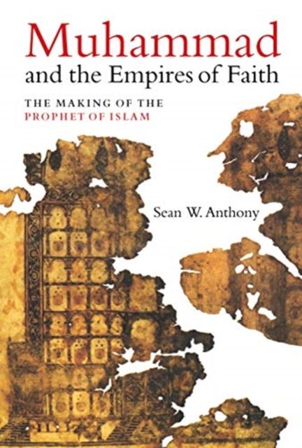 Produktbild: Muhammad and the Empires of Faith