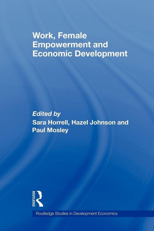 Produktbild: Work, Female Empowerment and Economic Development