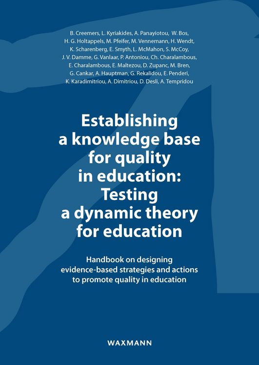 Produktbild: Establishing a knowledge base for quality in education: Testing a dynamic theory for education