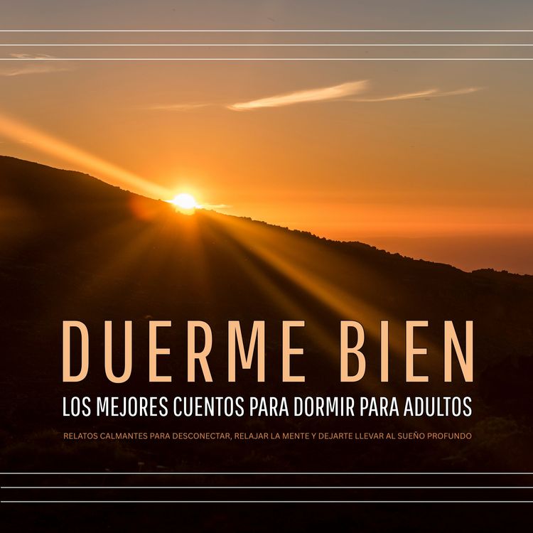 Produktbild: DUERME BIEN &ndash; Los mejores cuentos para dormir para adultos